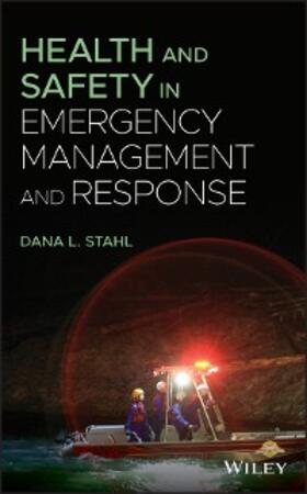 Stahl | Health and Safety in Emergency Management and Response | E-Book | sack.de
