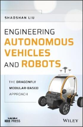 Liu |  Engineering Autonomous Vehicles and Robots | eBook | Sack Fachmedien