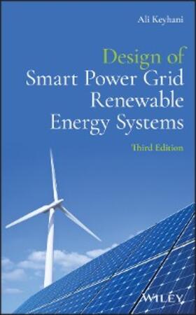 Keyhani |  Design of Smart Power Grid Renewable Energy Systems | eBook | Sack Fachmedien