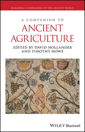 Hollander / Howe |  A Companion to Ancient Agriculture | Buch |  Sack Fachmedien