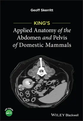 Skerritt |  King's Applied Anatomy of the Abdomen and Pelvis of Domestic Mammals | Buch |  Sack Fachmedien