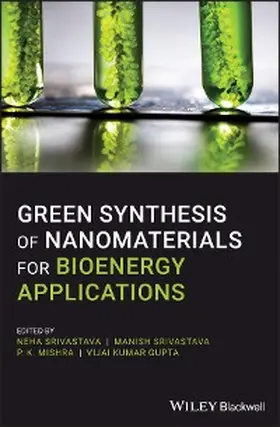 Srivastava / Mishra / Gupta | Green Synthesis of Nanomaterials for Bioenergy Applications | E-Book | sack.de
