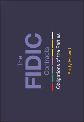 Hewitt |  The FIDIC Contracts | Buch |  Sack Fachmedien