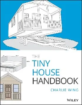 Wing |  The Tiny House Handbook | eBook | Sack Fachmedien