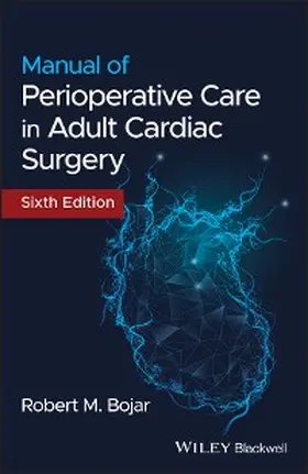 Bojar | Manual of Perioperative Care in Adult Cardiac Surgery | E-Book | sack.de