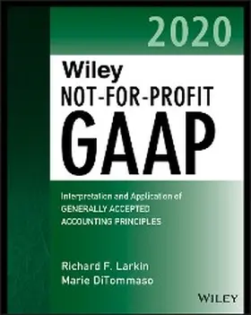 Larkin / Ditommaso / Ruppel | Wiley Not-for-Profit GAAP 2020 | E-Book | sack.de
