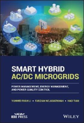 Li / Nejabatkhah / Tian |  Smart Hybrid AC/DC Microgrids | eBook | Sack Fachmedien