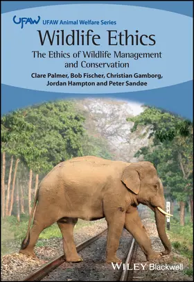 Palmer / Fischer / Gamborg |  Wildlife Ethics | Buch |  Sack Fachmedien