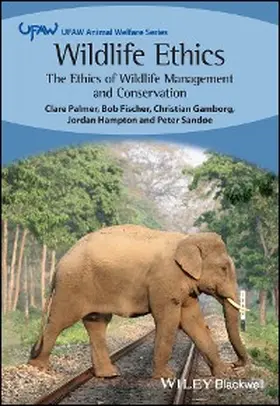 Palmer / Fischer / Gamborg |  Wildlife Ethics | eBook | Sack Fachmedien