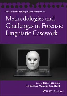 Picornell / Perkins / Coulthard |  Methodologies and Challenges in Forensic Linguistic Casework | Buch |  Sack Fachmedien