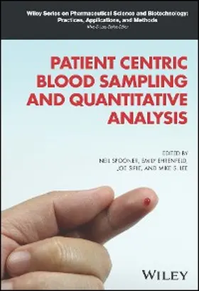 Spooner / Ehrenfeld / Siple |  Patient Centric Blood Sampling and Quantitative Analysis | eBook | Sack Fachmedien