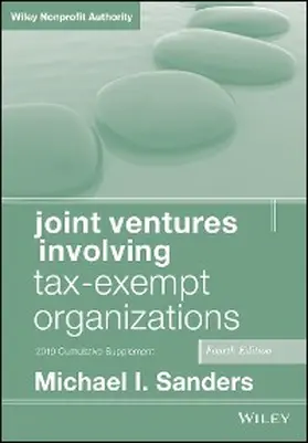 Sanders | Joint Ventures Involving Tax-Exempt Organizations, 2019 Cumulative Supplement | E-Book | sack.de