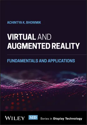 Bhowmik |  Virtual and Augmented Reality | Buch |  Sack Fachmedien