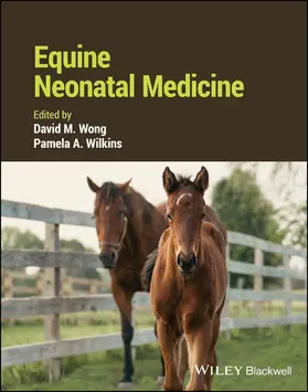 Wong / Wilkins |  Equine Neonatal Medicine | Buch |  Sack Fachmedien