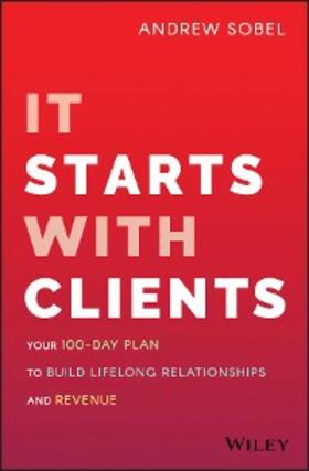 Sobel |  It Starts With Clients | eBook | Sack Fachmedien