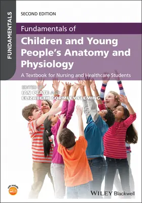 Gormley-Fleming / Peate | Fundamentals of Children and Young People's Anatomy and Physiology | Buch | 978-1-119-61922-2 | sack.de