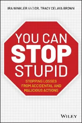 Winkler / Brown |  You CAN Stop Stupid | eBook | Sack Fachmedien