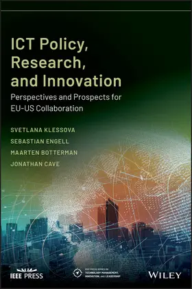 Klessova / Engell / Botterman |  ICT Policy, Research, and Innovation | Buch |  Sack Fachmedien