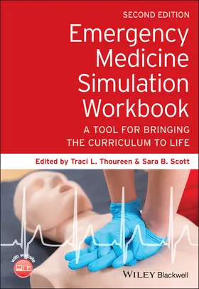 Thoureen / Scott |  Emergency Medicine Simulation Workbook | Buch |  Sack Fachmedien