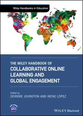 Johnston / López | The Wiley Handbook of Collaborative Online Learning and Global Engagement | Buch | 978-1-119-63477-5 | sack.de