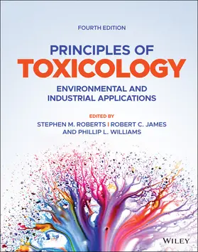 Roberts / James / Williams | Principles of Toxicology | Buch | 978-1-119-63517-8 | www2.sack.de