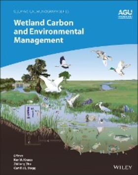 Krauss / Zhu / Stagg |  Wetland Carbon and Environmental Management | eBook | Sack Fachmedien