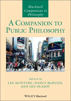 Olasov / McIntyre / McHugh | A Companion to Public Philosophy | Buch | 978-1-119-63957-2 | www2.sack.de