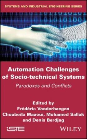 Vanderhaegen / Maaoui / Sallak |  Automation Challenges of Socio-technical Systems | eBook | Sack Fachmedien
