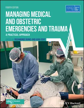 Burns / Dent |  Managing Medical and Obstetric Emergencies and Trauma | Buch |  Sack Fachmedien