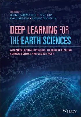 Camps-Valls / Tuia / Zhu |  Deep Learning for the Earth Sciences | eBook | Sack Fachmedien