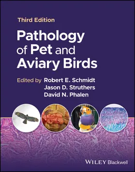 Schmidt / Struthers / Phalen |  Pathology of Pet and Aviary Birds | Buch |  Sack Fachmedien