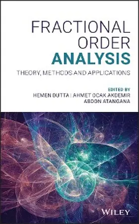 Dutta / Akdemir / Atangana | Fractional Order Analysis | E-Book | sack.de