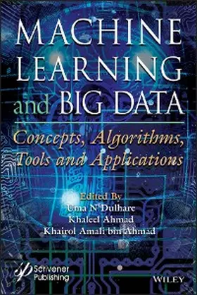 Dulhare / Ahmad / Bin Ahmad |  Machine Learning and Big Data | eBook | Sack Fachmedien