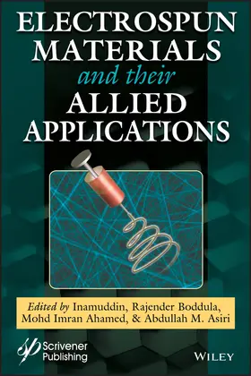 Inamuddin / Boddula / Ahamed | Electrospun Materials and Their Allied Applications | Buch | 978-1-119-65486-5 | sack.de