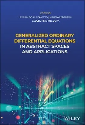 Bonotto / Federson / Mesquita |  Generalized Ordinary Differential Equations in Abstract Spaces and Applications | eBook | Sack Fachmedien