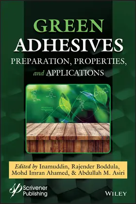 Inamuddin / Boddula / Ahamed | Green Adhesives | Buch | 978-1-119-65504-6 | sack.de