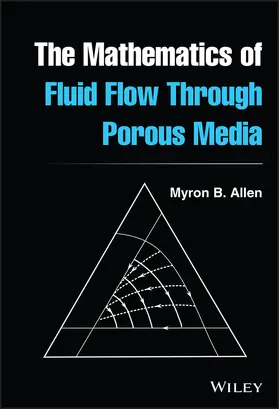 Allen |  The Mathematics of Fluid Flow Through Porous Media | Buch |  Sack Fachmedien