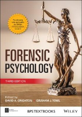 Crighton / Towl |  Forensic Psychology | eBook | Sack Fachmedien
