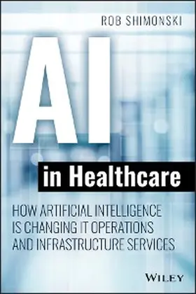 Shimonski |  AI in Healthcare | eBook | Sack Fachmedien