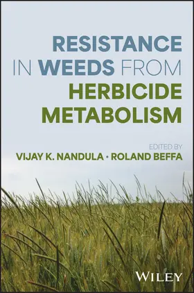 Beffa / Nandula |  Herbicide Metabolism and Weed Resistance | Buch |  Sack Fachmedien