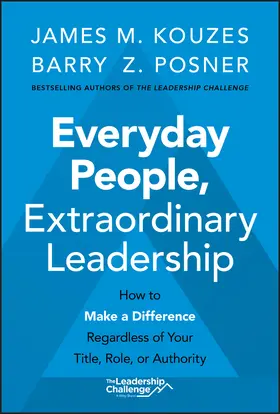 Kouzes / Posner |  Everyday People, Extraordinary Leadership | Buch |  Sack Fachmedien