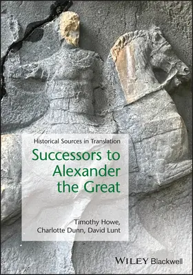 Dunn / Howe / Lunt |  Successors to Alexander the Great | Buch |  Sack Fachmedien