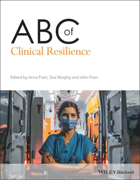 Frain / Murphy | ABC of Clinical Resilience | Buch | 978-1-119-69343-7 | www2.sack.de