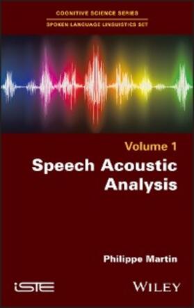 Martin |  Speech Acoustic Analysis | eBook | Sack Fachmedien