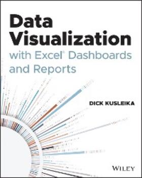 Kusleika | Data Visualization with Excel Dashboards and Reports | E-Book | sack.de