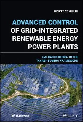 Schulte |  Advanced Control of Grid-Integrated Renewable Energy Power Plants | eBook | Sack Fachmedien