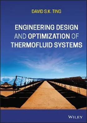 Ting | Engineering Design and Optimization of Thermofluid Systems | E-Book | sack.de