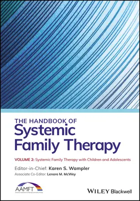  The Handbook of Systemic Family Therapy, Systemic Family Therapy with Children and Adolescents | Buch |  Sack Fachmedien