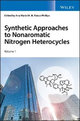 Faisca Phillips |  Synthetic Approaches to Nonaromatic Nitrogen Heterocycles, 2 Volume Set | eBook | Sack Fachmedien
