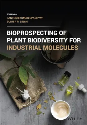 Upadhyay / Singh |  Bioprospecting of Plant Biodiversity for Industrial Molecules | Buch |  Sack Fachmedien